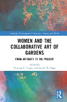 Book Cover for Women and the Collaborative Art of Gardens by Victoria E Pagán