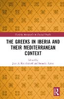 Book Cover for The Greeks in Iberia and their Mediterranean Context by Jens A Krasilnikoff