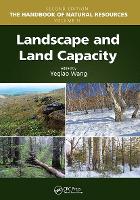 Book Cover for Landscape and Land Capacity by Yeqiao (University of Rhode Island, Kingston, USA) Wang