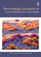 Book Cover for The Routledge Companion to Local Media and Journalism by Agnes Gulyas