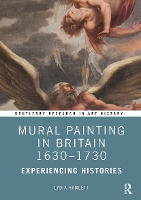 Book Cover for Mural Painting in Britain 1630-1730 by Lydia (University of Cambridge) Hamlett