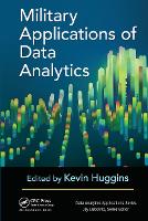 Book Cover for Military Applications of Data Analytics by Kevin Harrisburg University of Science and Technology Huggins