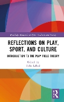 Book Cover for Reflections on Play, Sport, and Culture by Felix Kaye Academic College of Education, Israel Lebed