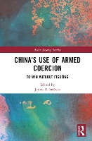 Book Cover for China's Use of Armed Coercion by James A. Siebens