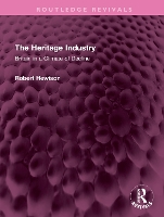 Book Cover for The Heritage Industry by Robert Hewison