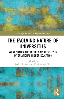 Book Cover for The Evolving Nature of Universities by Judith Swansea University, United Kingdom Lamie