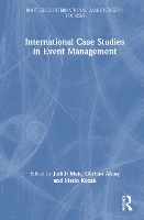 Book Cover for International Case Studies in Event Management by Judith University of Queensland, Australia Mair