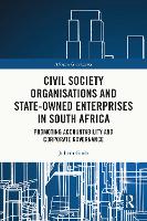 Book Cover for Civil Society Organisations and State-Owned Enterprises in South Africa by Julieth Gudo