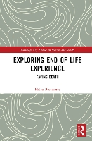 Book Cover for Exploring End of Life Experience by Helen Besemeres