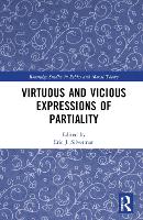 Book Cover for Virtuous and Vicious Expressions of Partiality by Eric J. Silverman