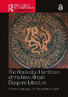 Book Cover for The Routledge Handbook of the New African Diasporic Literature by Lokangaka Losambe