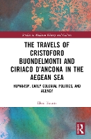 Book Cover for The Travels of Cristoforo Buondelmonti and Ciriaco d’Ancona in the Aegean Sea by Eleni Tounta
