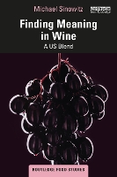 Book Cover for Finding Meaning in Wine by Michael Sinowitz