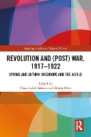 Book Cover for Revolution and (Post) War, 1917-1922 by Clara Isabel Serrano