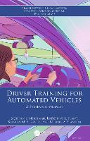 Book Cover for Driver Training for Automated Vehicles by Siobhán E Merriman, Katherine L Plant, Kirsten M A University of Southampton, United Kingdom Revell, Neville A  Stanton