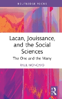 Book Cover for Lacan, Jouissance, and the Social Sciences by Raul Moncayo