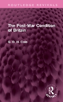 Book Cover for The Post-War Condition of Britain by G.D.H. Cole