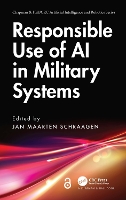 Book Cover for Responsible Use of AI in Military Systems by Jan Maarten Schraagen