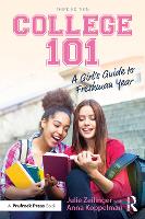 Book Cover for College 101: A Girl's Guide to Freshman Year by Julie Zeilinger, Anna Koppelman