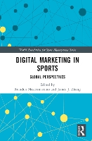 Book Cover for Digital Marketing in Sports by Brandon (San Diego State University, USA) Mastromartino