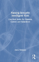 Book Cover for Raising Sexually Intelligent Kids by Anisa Varasteh