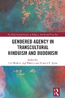 Book Cover for Gendered Agency in Transcultural Hinduism and Buddhism by Ute Hüsken