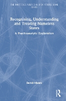 Book Cover for Recognising, Understanding and Treating Nameless States by Bernd Psychoanalyst in private practice, Germany Nissen