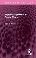 Book Cover for Support Systems in Social Work by Martin Davies