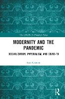 Book Cover for Modernity and the Pandemic by Sean University of the West of England, UK Creaven