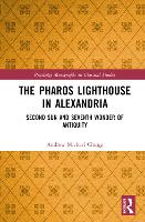 Book Cover for The Pharos Lighthouse In Alexandria by Andrew Michael Chugg