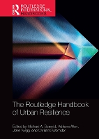 Book Cover for The Routledge Handbook of Urban Resilience by Michael A. Burayidi