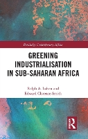 Book Cover for Greening Industrialization in Sub-Saharan Africa by Ralph Luken, Edward Clarence-Smith