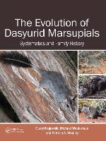 Book Cover for The Evolution of Dasyurid Marsupials by Carey Emeritus Prof, Southern Illinois Univ Krajewski, Michael La Trobe Univ Westerman, Patricia A La Trobe U Woolley