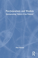 Book Cover for Psychoanalysis and Wisdom by Paul Marcus