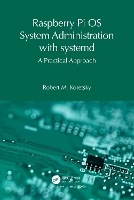 Book Cover for Raspberry Pi OS System Administration with systemd by Robert M. Koretsky