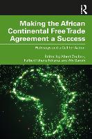 Book Cover for Making the African Continental Free Trade Agreement a Success by Albert G Zeufack