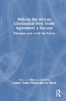 Book Cover for Making the African Continental Free Trade Agreement a Success by Albert G Zeufack