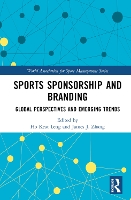 Book Cover for Sports Sponsorship and Branding by Ho Keat (Nanyang Technological University, Singapore) Leng