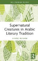 Book Cover for Supernatural Creatures in Arabic Literary Tradition by Ahmed Al-Rawi