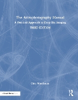 Book Cover for The Astrophotography Manual by Chris Woodhouse