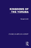 Book Cover for Kingdoms of the Yoruba by Robert Smith