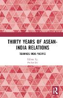 Book Cover for Thirty Years of ASEAN-India Relations by Prabir De