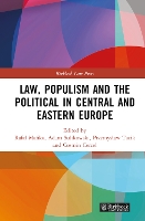 Book Cover for Law, Populism, and the Political in Central and Eastern Europe by Rafa Mako