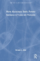 Book Cover for How Autocrats Seek Power by Richard L Abel