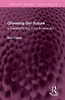 Book Cover for Choosing Our Future by Ann Taylor