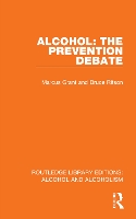 Book Cover for Alcohol: The Prevention Debate by Marcus Grant, Bruce Ritson