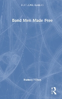 Book Cover for Bond Men Made Free by Rodney Hilton