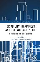 Book Cover for Disability, Happiness and the Welfare State by Hisayo Katsui