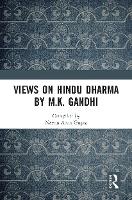 Book Cover for Views on Hindu Dharma by M.K. Gandhi by Neerja Arun Gupta