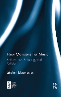 Book Cover for New Mansions For Music by Lakshmi Subramanian